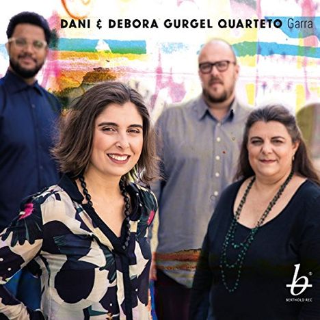 Dani &amp; Debora Gurgel Quarteto: Garra, CD