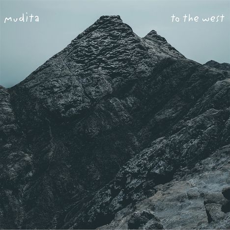 Mudita: To The West, CD