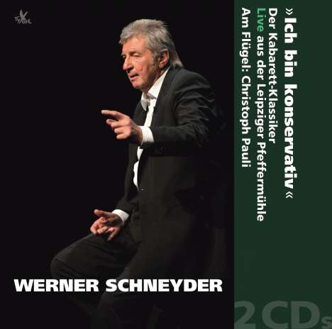 Werner Schneyder: Ich bin konservativ (Live), 2 CDs