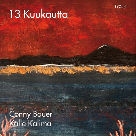 Conny Bauer & Kalle Kalima - 13 Kuukautta, CD