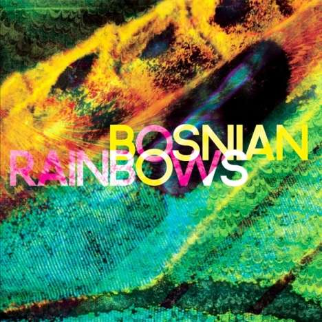 Bosnian Rainbows: Bosnian Rainbows (180g) (Limited Edition) (2LP + CD), 2 LPs und 1 CD