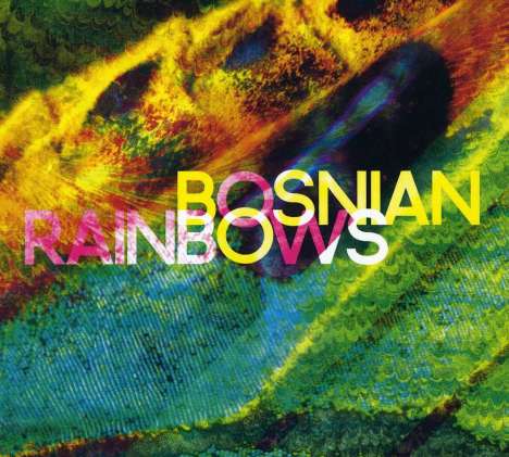 Bosnian Rainbows: Bosnian Rainbows, CD