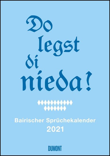 Bairische Sprüche 2021, Kalender