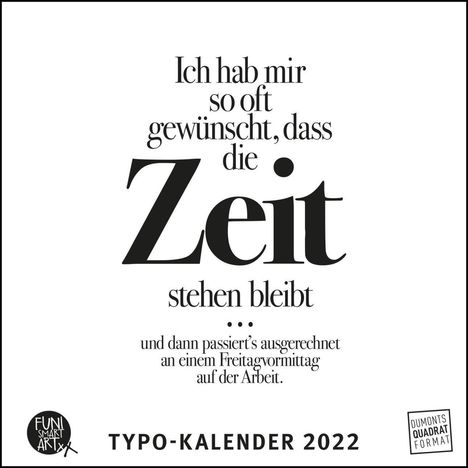 Funi Smart Art: Sprüche im Quadrat 2022 - Typo-Kalender, Kalender