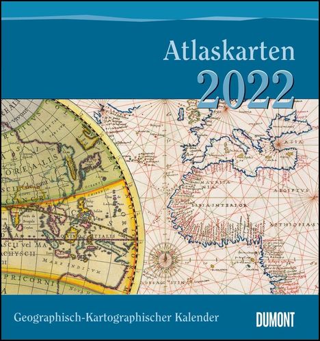 Geographisch-Kartographischer Kalender 2022 - Der Blickwinkel des Kartographen - Wand-Kalender mit historischen Landkarten - 45 x 48 cm, Kalender