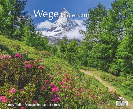 Wege in die Natur 2025 - Wandkalender 52 x 42,5 cm - Spiralbindung, Kalender