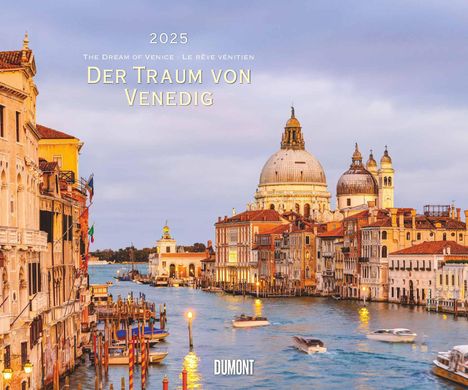 Der Traum von Venedig 2025 - Wandkalender 60,0 x 50,0 cm - Spiralbindung, Kalender