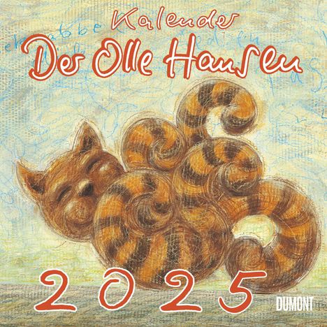 Der Olle Hansen 2025 - Von Pit Schulz - Broschürenkalender - Format 30 x 30 cm, Kalender