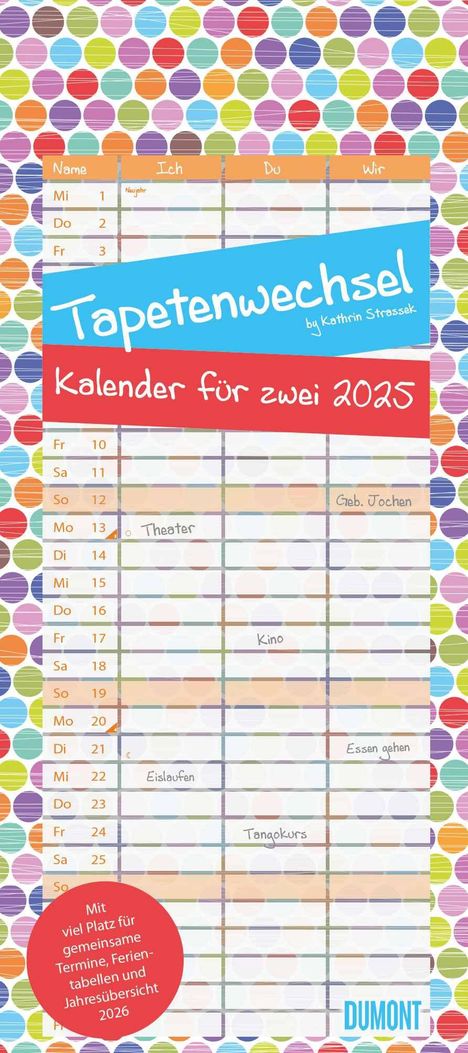 Tapetenwechsel 2025 - Kalender für zwei - Notizkalender - Partner-Planer - Format 22 x 49,5 cm, Kalender