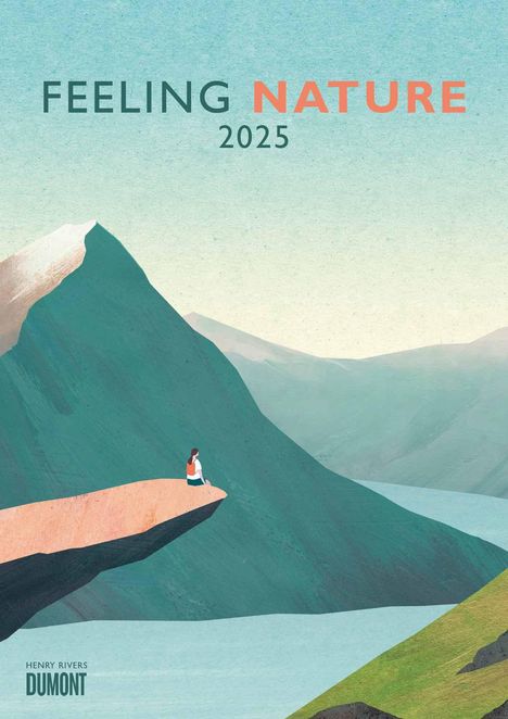 Feeling Nature 2025 - Outdoor-Illustrationen von Henry Rivers - Kalender von DUMONT- Wand-Kalender - 29,7 x 42 cm, Kalender