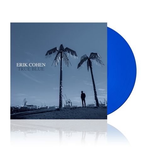 Erik Cohen: True Blue (180g) (Limited Edition) (Blue Vinyl), LP