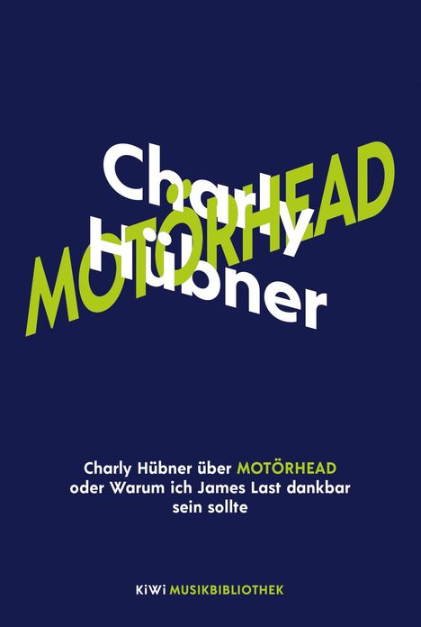 Charly Hübner: Charly Hübner über Motörhead (Mängelexemplar*), Buch