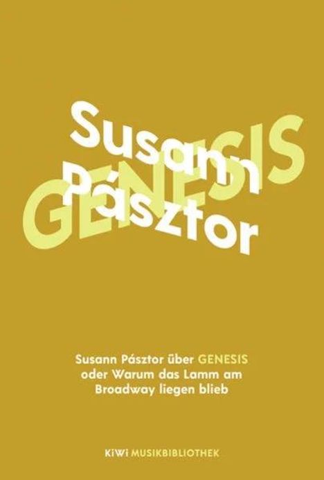 Susann Pásztor: Susann Pásztor über Genesis oder Warum das Lamm am Broadway liegen blieb (*Mängelexemplar), Buch