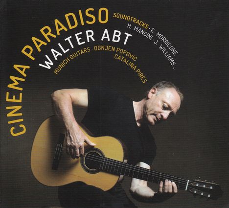 Walter Abt (geb. 1953): Filmmusik: Cinema Paradiso: Soundtracks, CD