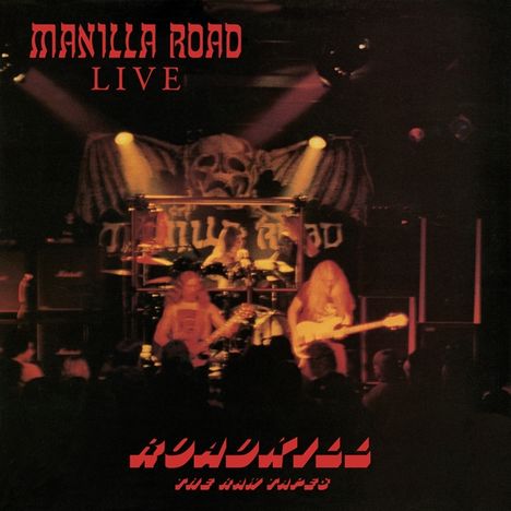 Manilla Road: Roadkill - The Raw Tapes (Oxblood Red Vinyl), LP