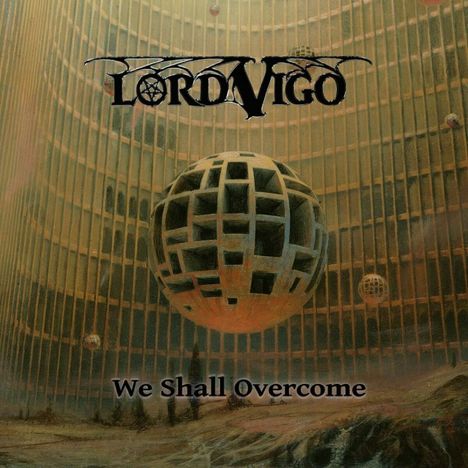 Lord Vigo: We Shall Overcome (Slipcase), CD