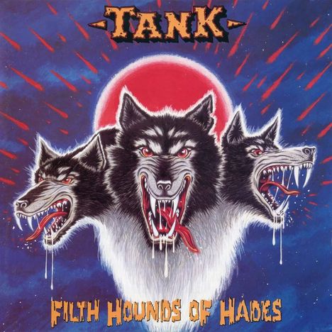 Tank (Metal): Filth Hounds Of Hades (Reissue) (Deluxe Edition) (Black Vinyl), 2 LPs