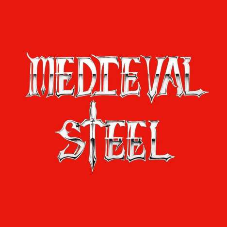 Medieval Steel: Medieval Steel (40th Anniversary) (Limited Numbered Edition) (Picture Disc) (45 RPM), LP