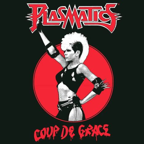 Plasmatics: Coup De Grace (Black Vinyl), LP
