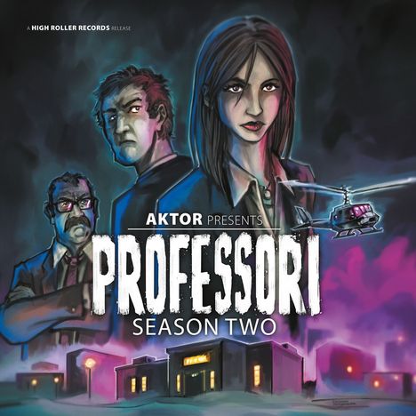 Text: "AKTOR PRESENTS PROFESSORI SEASON TWO". Illustration mit drei ernsten Figuren, einem Hubschrauber und Gebäuden bei Nacht.
