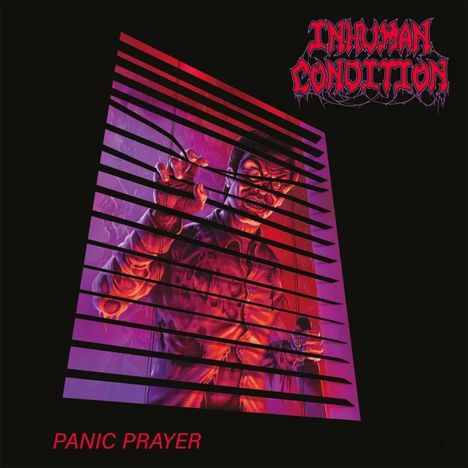 "INHUMAN CONDITION" oben, "PANIC PRAYER" unten; Illustration eines gruseligen Gesichts hinter Jalousien in lila und rot.