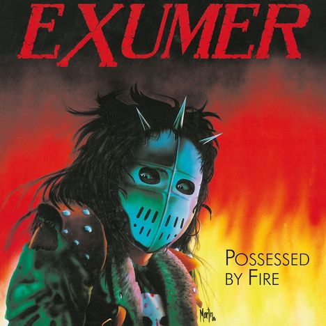 "EXUMER" oben, "POSSESSED BY FIRE" unten. Illustration: Maskierte Person mit Stacheln, feuriger Hintergrund.