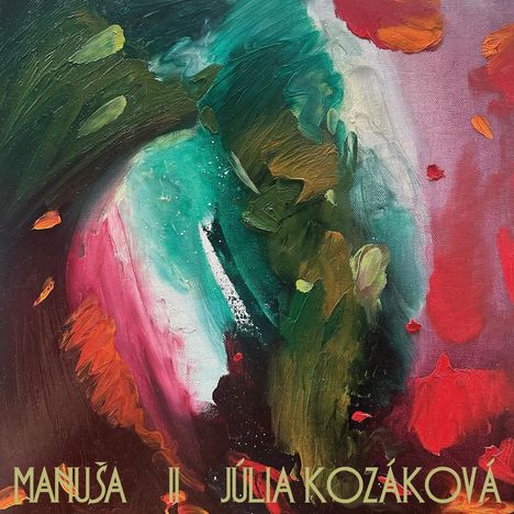 Julia Kozakova: Manusa II, CD