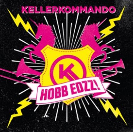 Kellerkommando: Hobb Edzz, CD