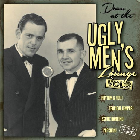 Down At The Ugly Men's Lounge Vol.3, 1 Single 10" und 1 CD