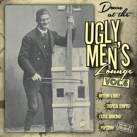 Professor Bop Presents: Down At The Ugly Men's Lounge Vol. 6, Single 10"