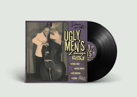 "Down at the Ugly Men's Lounge Vol. 8" beschreibt ein Album mit Rhythm & Roll, Tropical Tempos, Exotic Dancing, Popcorn! Ein Mann spielt Kontrabass.