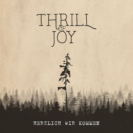 Thrill Of Joy: Herzlich wir kommen, LP