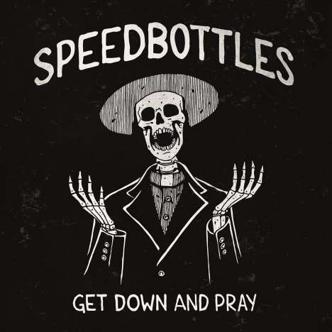 Speedbottles: Get Down And Pray, CD