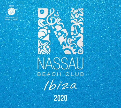 Nassau Beach Club Ibiza 2020, 2 CDs