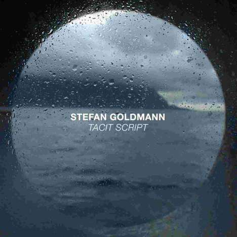 Stefan Goldmann: Tacit Script, CD