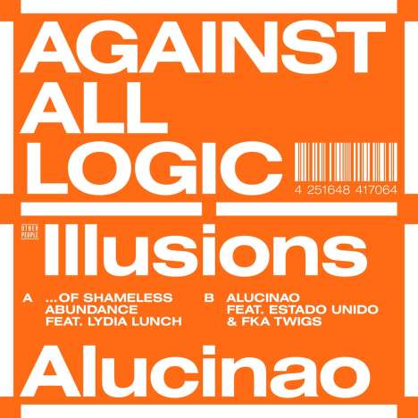 A.A.L.(Against All Logic): Illusions Of Shameless Abundance / Aluciano EP, Single 12"