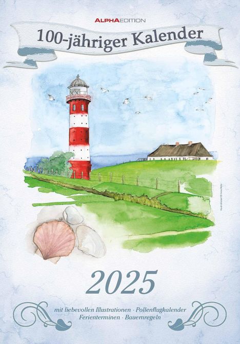 100-jähriger Kalender 2025 - Bildkalender 23,7x34 cm - mit Wetterprognosen, Bauernregeln und liebevollen Illustrationen - Wandkalender - Alpha Edition, Kalender