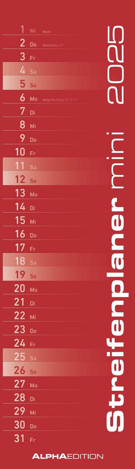 Streifenplaner Mini Rot 2025 - Streifen-Kalender 9,5x33 cm - Küchenkalender - Wandplaner - Alpha Edition, Kalender