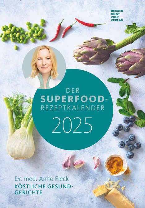 Der Superfood-Rezeptkalender 2025 - Bild-Kalender 23,7x34 cm - Küchen-Kalender - gesunde Ernährung - mit 26 Rezepten - Wand-Kalender, Kalender