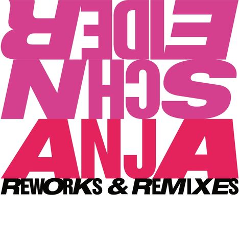 Anja Schneider: Reworks &amp; Remixes, 3 LPs