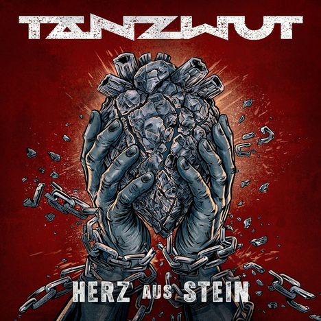 Text: "TANZWUT" oben, "HERZ AUS STEIN" unten. Illustration: Hände halten ein Herz aus Stein, umgeben von zerbrochenen Ketten.
