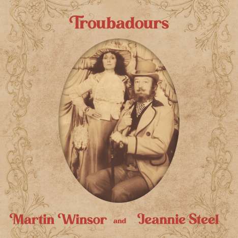 Martin Winsor &amp; Jeannie Steel: Troubadours, 2 LPs