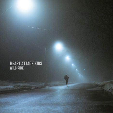 Heart Attack Kids: Wild Ride, LP