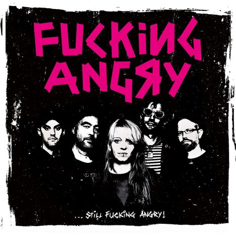 Fucking Angry: Still Fucking Angry, LP