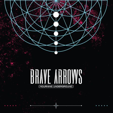 Brave Arrows: Mourning Underground (Cloudy Clear/Pink Vinyl), LP