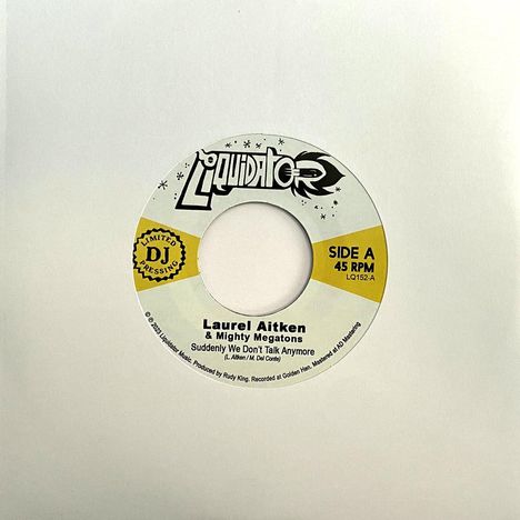 Laurel Aitken: Suddenly We Don't Talk Anymore (Limited Edition), Single 7"