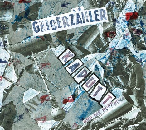 Geigerzähler: Kaputt und die Hoffnung, CD