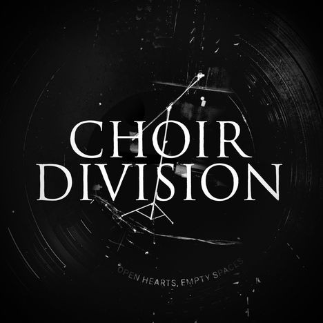 Choir Division: Open Hearts, Empty Spaces, Single 7"