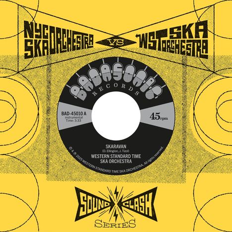 Text: "NYC Ska Orchestra vs WST Ska Orchestra", "Soundclash Series", "Skaravan", "Western Standard Time Ska Orchestra".  
Design: Schallplattenmotiv, gelb-schwarze Grafik mit Kreisen.
