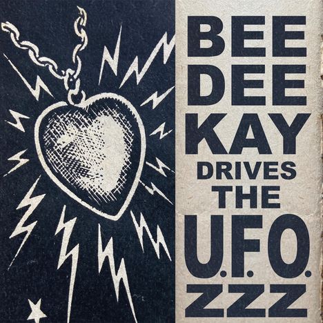 Bee Dee Kay &amp; the Ufozzz: You Move Me Baby, Single 7"